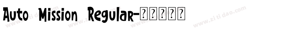 Auto Mission Regular字体转换